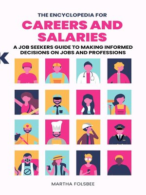 cover image of The Encyclopedia For Careers and Salaries